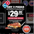 Domino&#039;s 24 Hours Deal - Any 3 Pizzas for $29.95! Ends Tonight