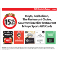 Coles - 15% Off Hoyts, RedBalloon, The Restaurant Choice, Gourmet Traveller Restaurant &amp; Kayo Sports Gift Cards