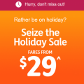Jetstar - Seize the Holiday Sale: Domestic Flights from $29 + Fly to Bali $163, New Zealand $243, Hawaii $299 Return etc.