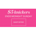 Bras n Things $5 Knickers (Ends Midnight Sunday)